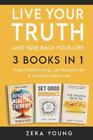 Zera Young Live Your Truth And Take Back Your Life (3 Books In 1) (Paperback)
