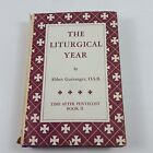 The Liturgical Year by Abbot Gueranger Time After Penetecost Book II 1949