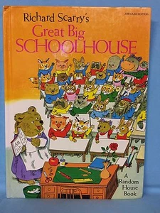 Richard Scarry's Great Big School House Hardcover 1979 Abridged Edition - Picture 1 of 4
