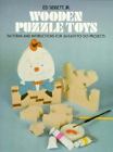 Wooden Puzzle Toys by Sibbett, Ed, Jr.