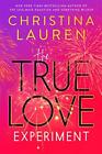 The True Love Experiment   Lauren Christina