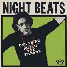 Night Beats |  7" | One Thing / Watch The Throne  | Easy Eye