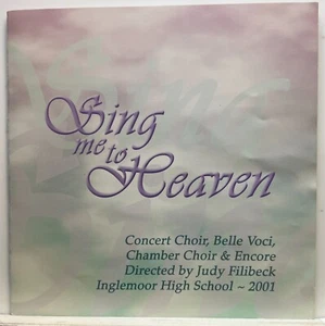 Inglemoor High School : Sing Me To Heaven (CD 2001) Choir *Rare* *Very Good* - Picture 1 of 2