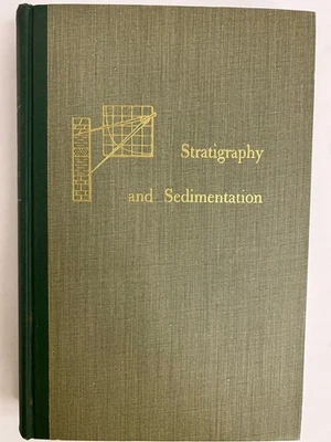 Stratigraphy and Sedimentation By W. C. Krumbein and L. L. Sloss - 1951 HC - Image 1 of 4