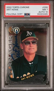 PSA 7 / 10 AUTO ART HOWE 2002 TOPPS CHROME MANAGER SIGNED IP AUTOGRAPH CARD #299 - Bild 1 von 2
