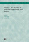 Pieter M. Serneels Internal Labor Mobility in Central Europe and the (Tascabile)