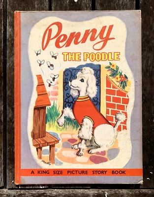 64+ yrs old - Penny The Poodle - 1960 - Rare - King Size Book - image 1 of 4