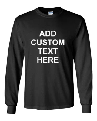 Personalized Long Sleeve T Shirt Custom Text Any Font Crewneck Black Unisex Tee - Image 1 of 4
