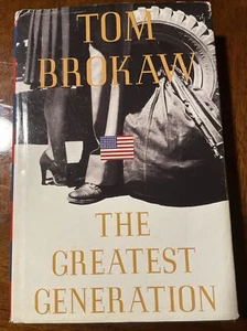 The Greatest Generation by Tom Brokaw (1998, Hardcover) - Picture 1 of 8