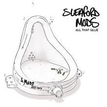 All That Glue von Sleaford Mods | CD | Zustand sehr gut - Bild 1 von 2