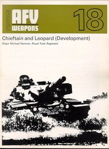 AFV PROFILE 18 BRITISH ARMY CHIEFTAIN / GERMAN LEOPARD MBT DESIGN & DEVELOPMENT - Picture 1 of 3
