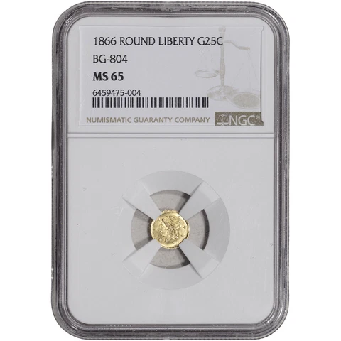 1866 California Gold Round Liberty Head Quarter Dollar 25C BG-804 - NGC MS65 Cover