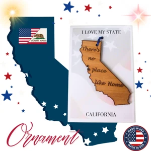 California State Shape Wood Ornament Made in the USA There's No Place Like Home - Picture 1 of 2