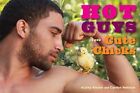 Hot Guys and Cute Chicks, Khuner, Audrey & Newman, Carolyn, Used; Very Good Book