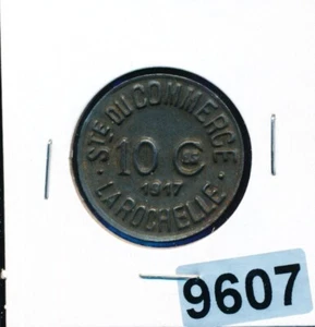 1917 FRANCE - 10 CENTIMES WWI ERA TOKEN ~ FRENCH NOTGELD ~ LA ROCHELLE - #3607 - Picture 1 of 2