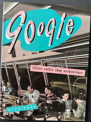 Googie: Fifties Coffee Shop Architecture by Alan Hess / 1985 Softbound Foto 1 de 4