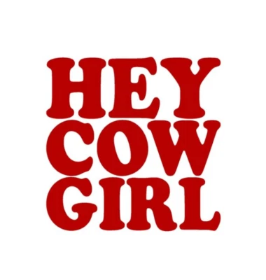 Hey Cowgirl Vinyl Sticker decal RED GLOSS 10 x 10 cm - Image 1 of 2