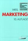 Marketing. von, Kompendium der praktischen Betriebswirtschaft Weis, Hans  261432