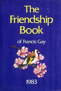 The Friendship Book of Francis Gay 1983 (Annual) by Francis Gay - Foto 1 di 1
