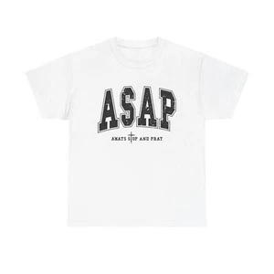 Pray T-Shirt ASAP Shirt Faith Unisex Tee Funny Christian Always Stop and Pray - Picture 1 of 25