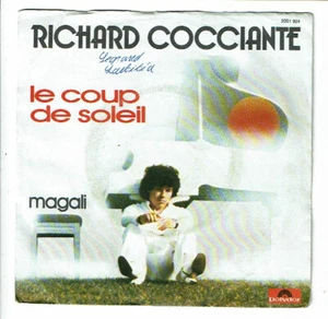 Richard COCCIANTE Disque Vinyle 45T LE COUP DE SOLEIL - MAGALI - POLYDOR 2001924 - Foto 1 di 3