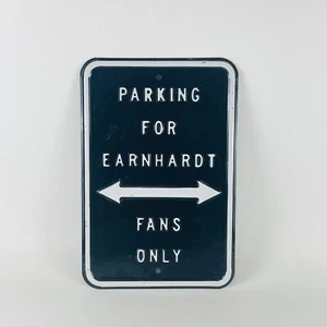 Parking For Earnhardt Fans Only Metal Sign Heavy Duty #3 Senior - Picture 1 of 2