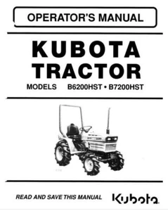 Kubota B6200HST B7200HST Operators Maintenance Manual Delivered Today - Picture 1 of 4