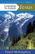 Learning to Follow Jesus, McNaughton, Daniel 9780982610206 Fast Free Shipping,,