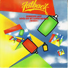 The Fatback Band - Sunshine Lady / Gotta Get My Hands On Some (Money), 7"(Vinyl)