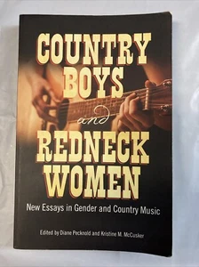 Country Boys and Redneck Women: New Essays in Gender and Country Music GOOD - Picture 1 of 1