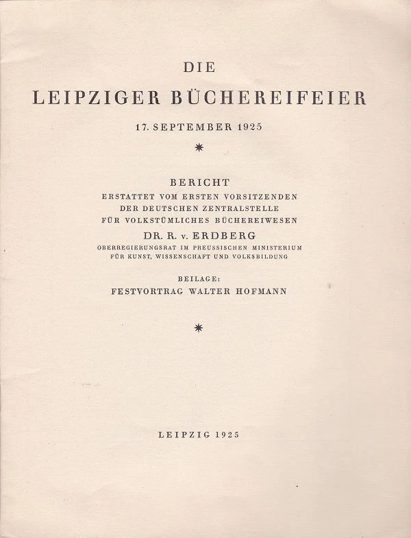 Die Leipzig Büchereifeier 17. September 1925. B Erdberg, R. V Erdberg-Krcze - Image 1 of 1