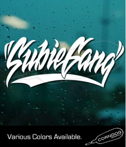 CALCOMANÍA DE VINILO PEGATINA SUBIE GANG VAGÓN JDM IMPORTACIÓN RALLY DEPORTE - Imagen 1 de 3