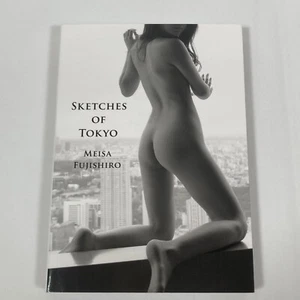 Nudes/ MEISA FUJIWARA / SKETCHES OF TOKYO /53 MODELS Japanese Photo Book /ALBUM - Picture 1 of 18