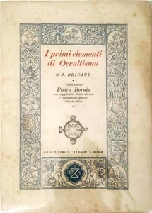 I PRIMI ELEMENTI DI OCCULTISMO - J. BRICAUD - ATANOR - Foto 1 di 1