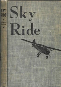 Sky Ride. by Katherine Pollock. N.Y. 1944. First Edition. illustrated.  - Picture 1 of 3