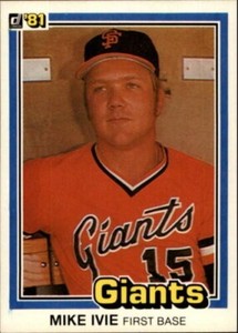 1981 Donruss San Francisco Giants Baseball Card #312 Mike Ivie