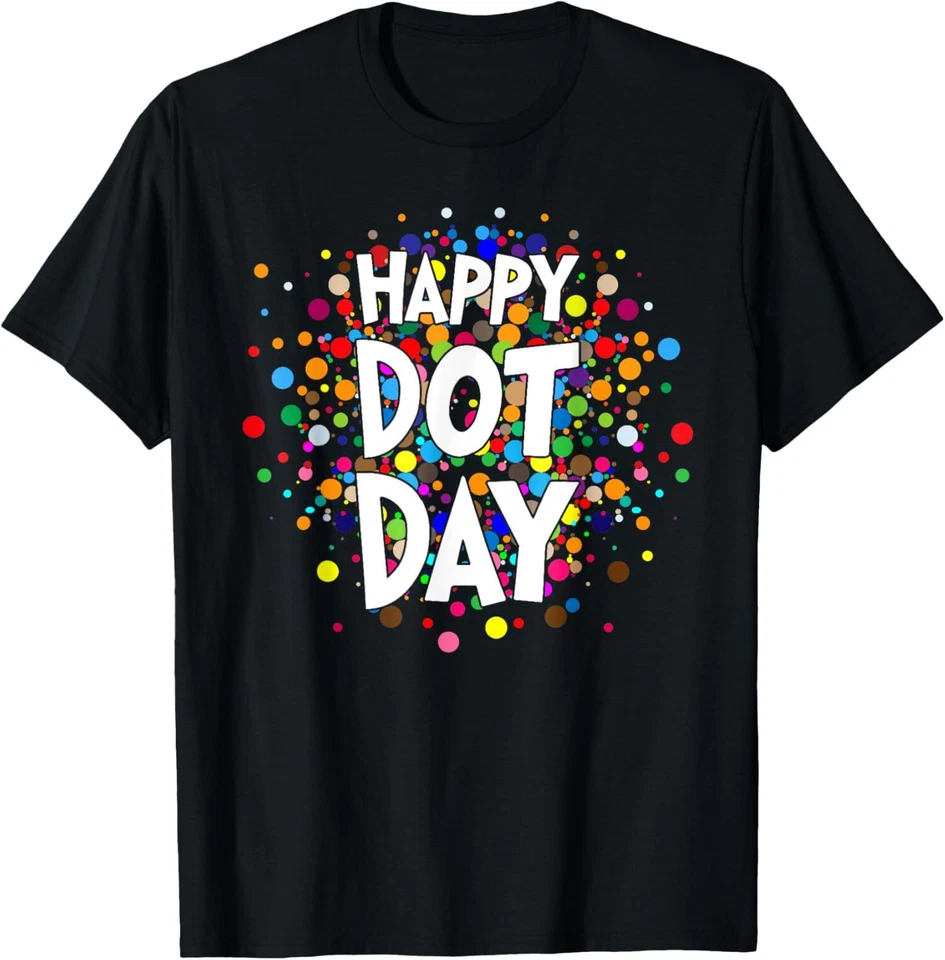 Lindo Regalo Unisex Camiseta Happy Dot Day 15 Septiembre Colorido Polka Foto 1 de 1