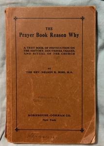B7 Vintage The Prayer Book Reason Why Episcopal Church Doctrines Usages Rituals - Picture 1 of 6