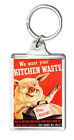 We Want Your Kitchen Waste Pig Food Vintage Keyring