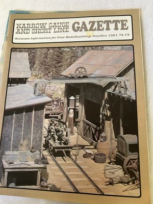 Narrow Gauge and Short Line Gazette Nov/Dec 1981 Modelbuilding Railroad Hobby - Image 1 of 2