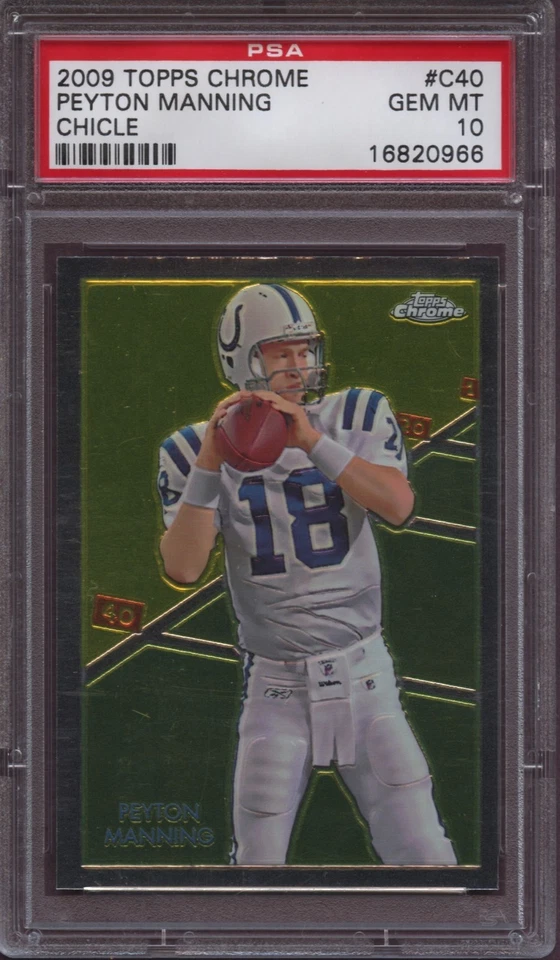 2009 Topps Chrome #C40 Peyton Manning PSA 10 Gem Mint Chicle Pop 1 - Image 1 of 1