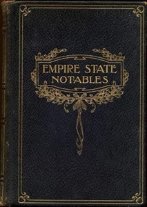 EMPIRE STATE NOTABLES 1914 NEW YORK 1st HARTWELL STAFFORD TEDDY ROOSEVELT E ROOT - Bild 1 von 9