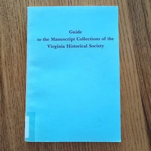 Guide to the Manuscript Collections of the Virginia Historical  Pb Ex Library  - Picture 1 of 10