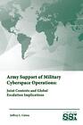 Army Support of Military Cyberspace Operations:. Institute, College, Caton<|