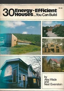 30 Energy Efficient Houses You Can Build Alex Wade Neal Ewenstein Ref E27H - Bild 1 von 12