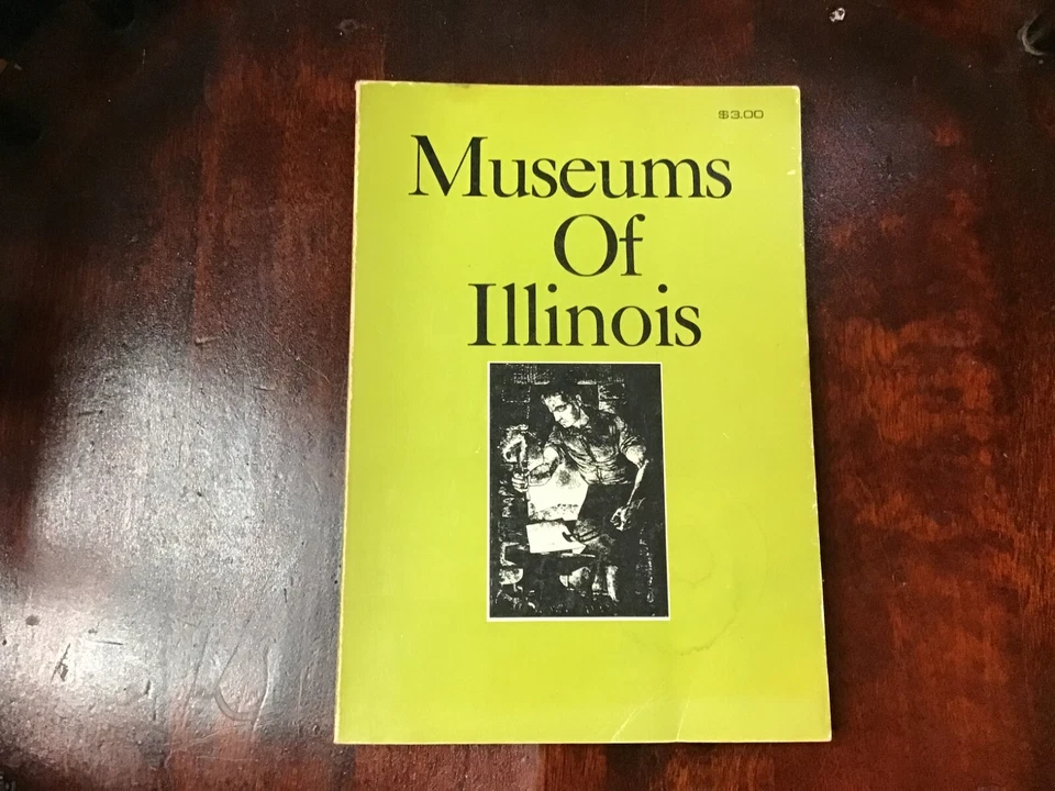 Museums Of Illinois By Mary Jo Whittaker 1974 First Edition Foto 1 de 1