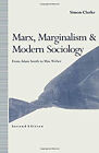 Marx, Marginalism and Modern Sociology : From Adam Smith to Max W