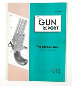 The Gun Report Magazine-THE MIRACLE GUN, NO. 5 OCT. 1956 - Imagen 1 de 4