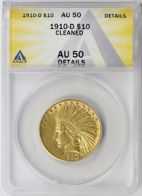 1910-D $10 Indian Gold ANACS AU50 Details Cleaned - Image 1 of 4