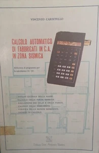 CALCOLO AUTOMATICO DI FABBRICATI IN C.A. IN ZONA SISMICA. - Foto 1 di 1